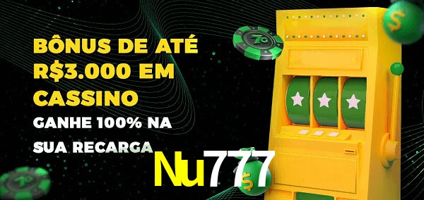 Nu777 melhor bônus de depósito